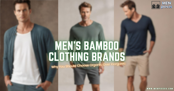 Men’s Bamboo Clothing Brands