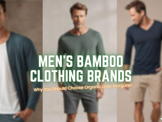 Men’s Bamboo Clothing Brands