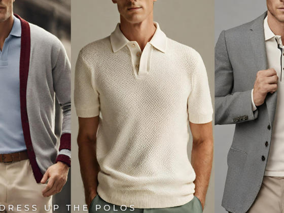A Guide on How to Dress Up the Polos