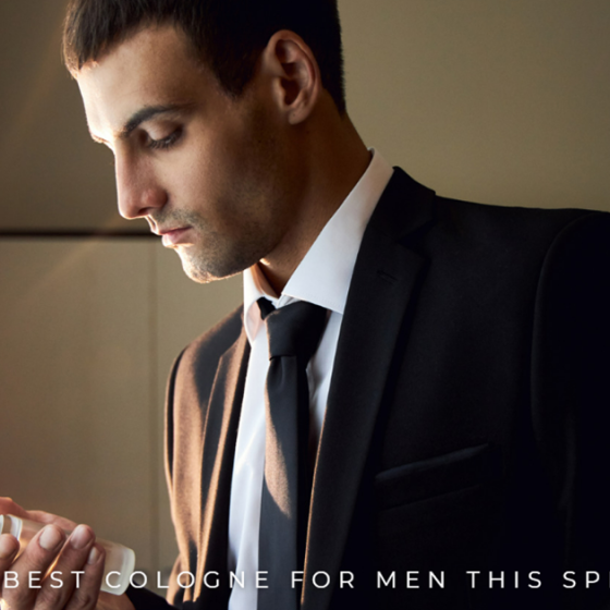 Best Cologne for Men This Spring-Summer
