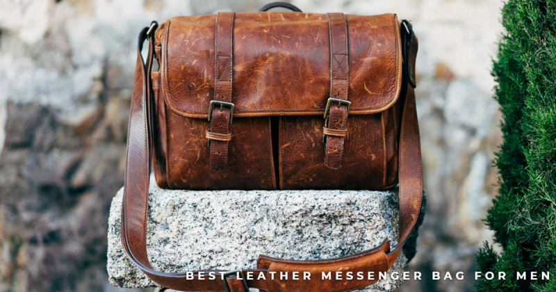 Best Leather Messenger Bag for Men