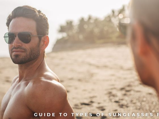 Guide to Types of Sunglasses for Men