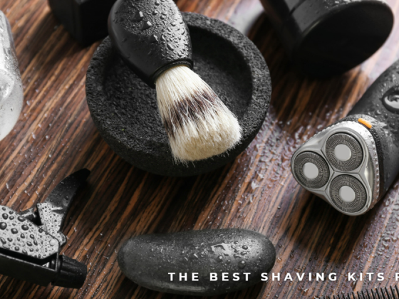 The Best Shaving Kits For Men
