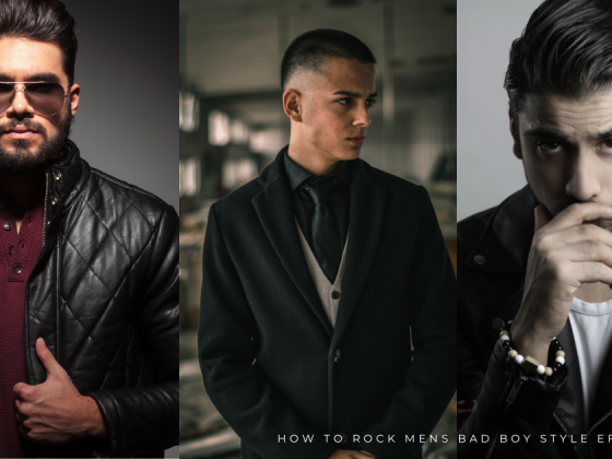 How to Rock Mens Bad Boy Style Effortlessly