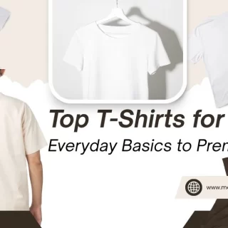 Top T-Shirts for Men 2025: Everyday Basics to Premium Picks